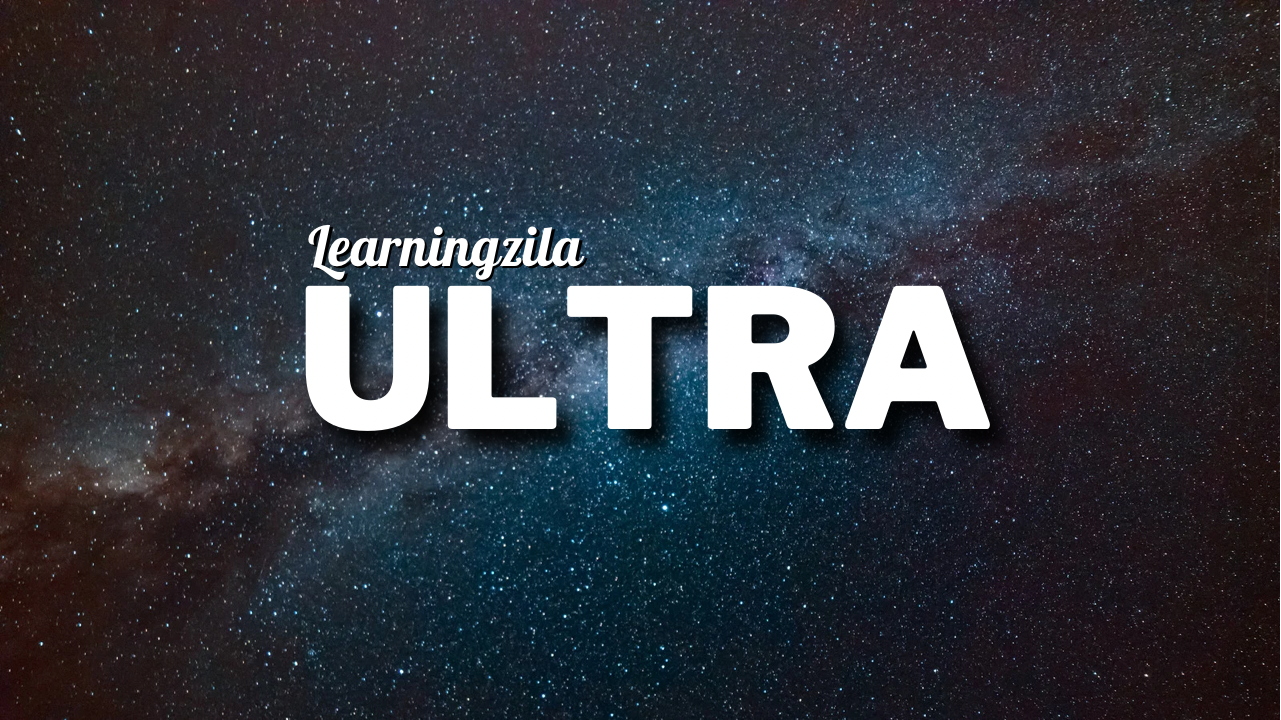 Learningzila Ultra