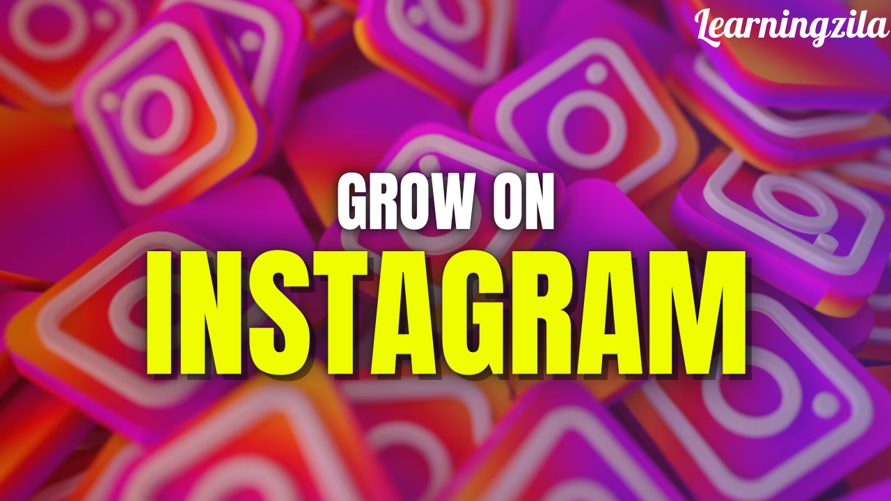 Grow on Instagram